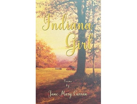 Livro Indiana Girl De Jane Mary Curran (inglês)