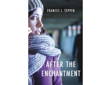 Livro After The Enchantment De Tepper, Frances Et Al. (inglês)