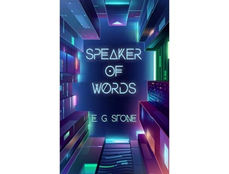 Livro Speaker of Words de E G Stone (Inglês - Capa Dura)