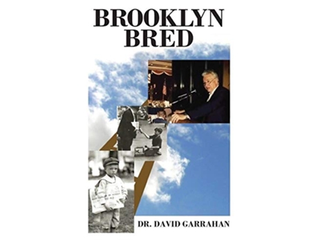 Livro Brooklyn Bred de Dr David Garrahan (Inglês)