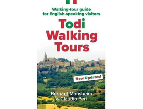 Livro Todi Walking Tours Walking-tour Guide For English-speaking Visitors De Bernard Mansheim E Claudio Peri (inglês)