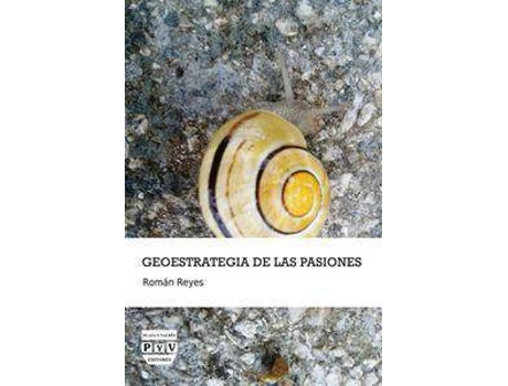 Livro Geoestrategia de las pasiones de Roman Reyes (Espanhol)