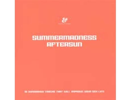Cd Summermadness Aftersun Eskimo Recordings
