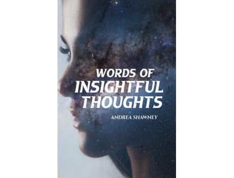 Livro Words of Insightful Thoughts de Andrea Shawney (Inglês)