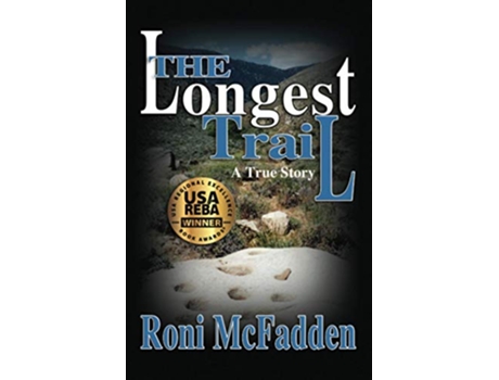Livro The Longest Trail A True Story de Roni McFadden (Inglês)