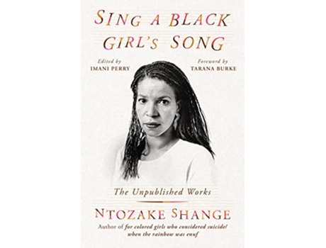 Livro Sing a Black Girls Song The Unpublished Work of Ntozake Shange de Ntozake Shange (Inglês - Capa Dura)