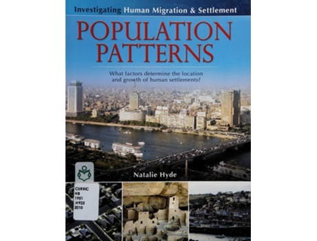 Livro Population Patterns What Factors Determine the Location and Growth of Human Settlements? de Natalie Hyde (Inglês - Capa Dura)