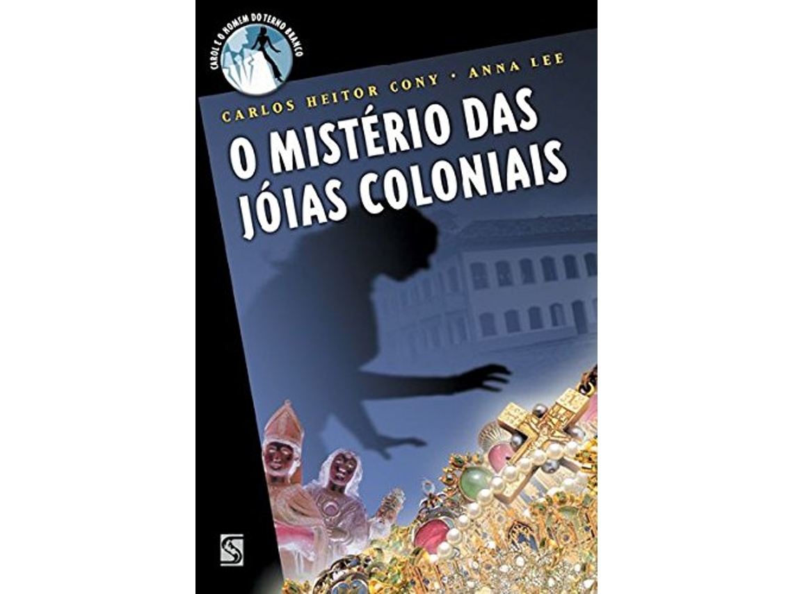 Livro Misterio Das Joias Coloniais, O de Carlos Heitor Cony e Anna Lee (Português do Brasil)