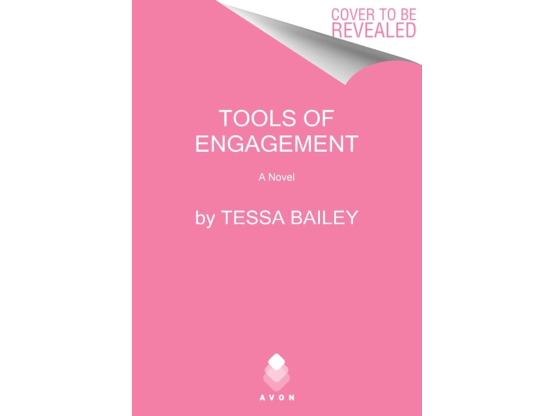 Livro Tools of Engagement de Tessa Bailey (Inglês)