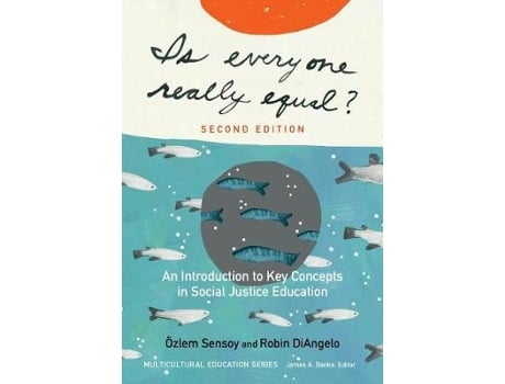 Livro Is Everyone Really Equal? de Ozlem Sensoy e Robin Diangelo (Inglês)