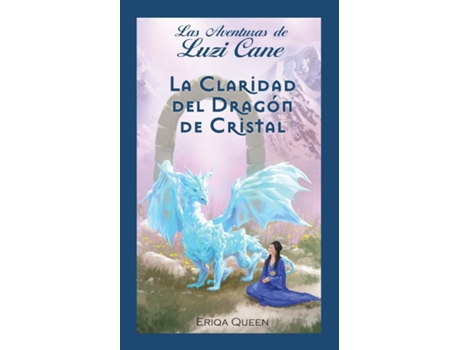 Livro La Claridad del Dragón de Cristal de Eriqa Queen (Inglês)
