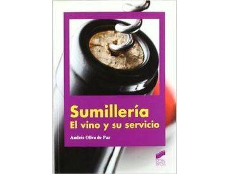Livro Sumilleria: El Vino Y Su Servicio de Vários Autores