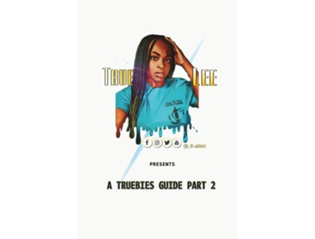 Livro A Truebies Guide, Part 2 De Alesia 'truelee' Corpening (inglês)