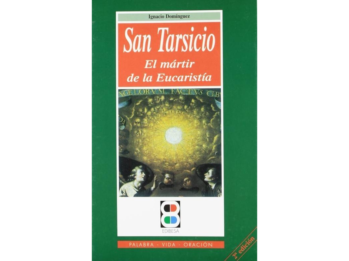 Livro San Tarsicio de Ignacio Domínguez González (Espanhol)
