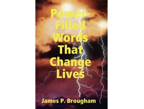 Livro Power-Filled Words That Change Lives James P. Brougham (Inglês)