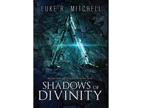 Livro Shadows of Divinity A Paranormal Scifi Adventure 1 Enochian War de Luke R Mitchell (Inglês)