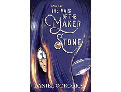 Livro The Mark of the Maker Stone de Daniel Corcoran (Inglês)