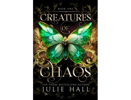 Livro Creatures of Chaos de Julie Hall (Inglês)