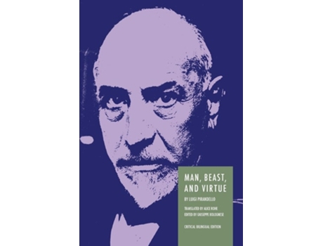 Livro Man, Beast, and Virtue Bilingual Critical Edition de Luigi Pirandello (Inglês)