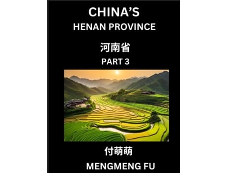 Livro Chinas Henan Province - Learn Chinese Characters, Words, Phrases with Chinese Names, Surnames and Geography de Mengmeng Fu (Inglês)