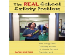 Livro Real School Safety Problem de Aaron Kupchik (Inglês)