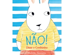 Livro Não! Disse O Coelhinho De Marjoke Henrichs (português)
