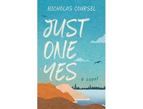 Livro Just One Yes de Nicholas Coursel (Inglês)