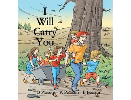 Livro I Will Carry You De Beverly Parsons, Kim Pearson Et Al. (inglês - Capa Dura)