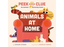 Livro Peek-a-Clue Animals at Home de Gideon Sterer (Inglês)
