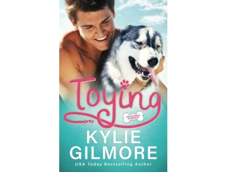 Livro Toying De Kylie Gilmore (inglês)
