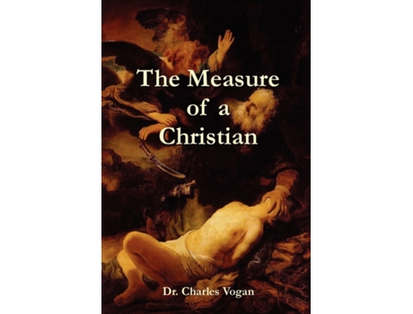 Livro The Measure of a Christian Dr Charles Vogan (Inglês)