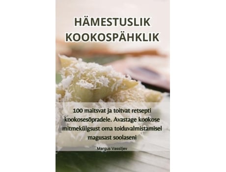 Livro HÄMESTUSLIK KOOKOSPÄHKLIK de Margus Vassiljev (Inglês)