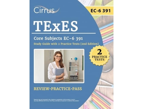 Livro TExES Core Subjects EC-6 391 Study Guide with 2 Practice Tests de Eric Canizales (Inglês)