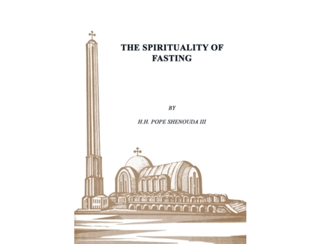 Livro The Spirituality of Fasting Pope Shenouda III (Inglês)