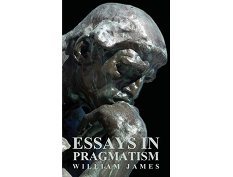 Livro Essays in Pragmatism de William James (Inglês)