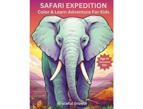 Livro SAFARI EXPEDITION Color amp Learn Journey for Kids de Graceful Growth (Inglês)