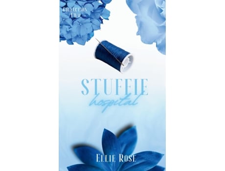 Livro Stuffie Hospital Collection Two de Ellie Rose (Inglês)