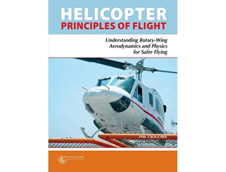Livro Helicopter Principles Of Flight de Phil Croucher (Inglês)