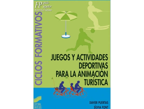 Livro Juegos Y Actividades Depor.Para La Anim.Turis - de Vários Autores