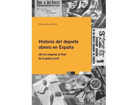 Livro Historia del deporte obrero en España de Luis Martín, Francisco De (Espanhol)
