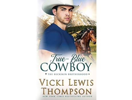 Livro TrueBlue Cowboy The Buckskin Brotherhood de Vicki Lewis Thompson (Inglês)