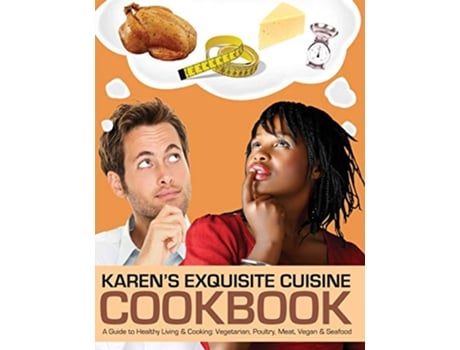 Livro Karens Exquisite Cuisine Cookbook de Karen E Coruthers (Inglês)