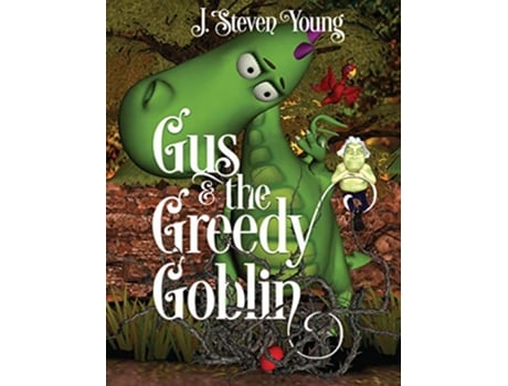Livro Gus and the Greedy Goblin de J Steven Young (Inglês)