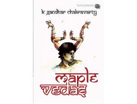 Livro Maple Vedas De K Gandhar Chakravarty (inglês)