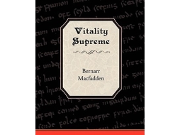 Livro Vitality Supreme De Bernarr Macfadden (inglês)