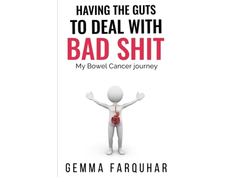 Livro Having the guts to deal with bad shit Gemma Farquhar (Inglês)