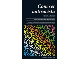 Livro Com Ser Antiracista de Ibram X Kendi