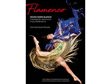 Livro Flamenco: Negro Sobre Blanco de Cristina Cruces Roldan (Espanhol)