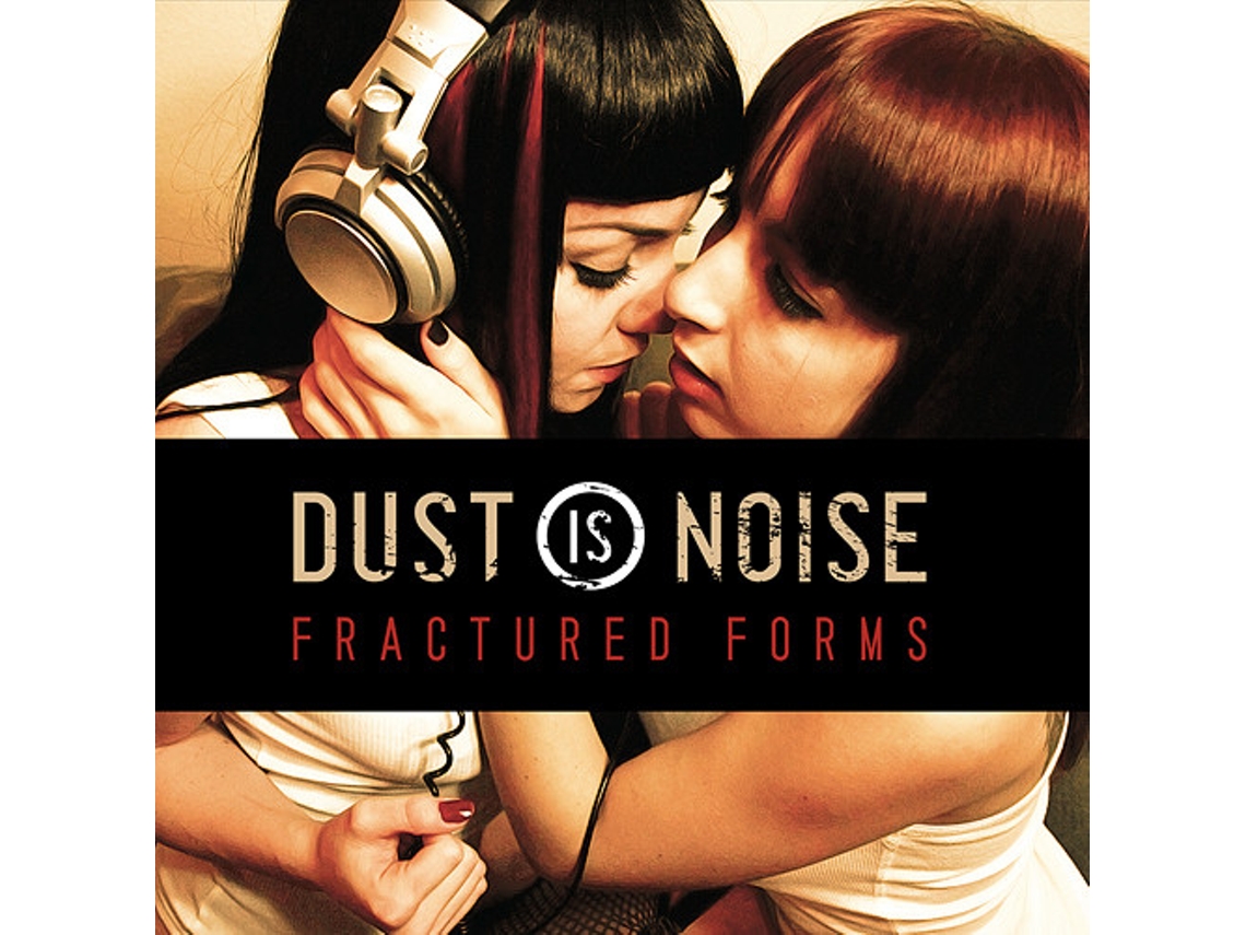 CD Dust Is Noise - Fractured Forms
