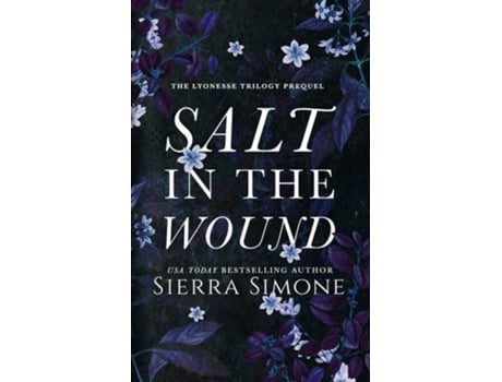 Livro Salt in the Wound A dark enemies to lovers romance de Sierra Simone (Inglês)